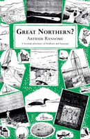 Great Northern? Arthur Ransome
