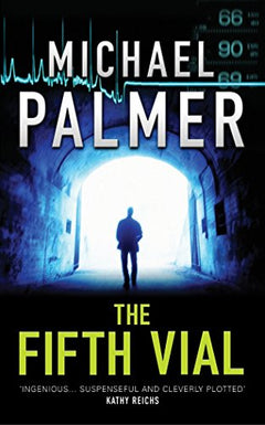 The Fifth Vial Michael Palmer