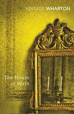 The House of Mirth Edith Wharton