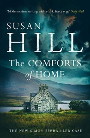 The Comforts of Home Susan Hill