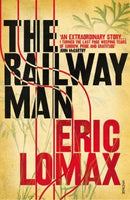 The Railway Man Lomax, Eric