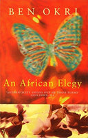 An African Elegy Ben Okri