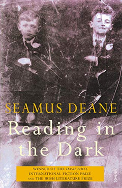 Reading In the Dark Seamus Deane