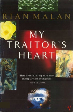 My Traitor's Heart Rian Malan