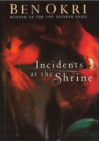 Incidents At The Shrine Ben Okri