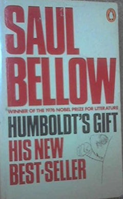 Humboldt's Gift Bellow, Saul