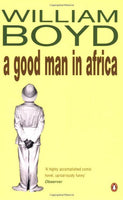A Good Man in Africa Boyd, William