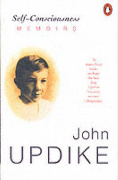 Self Consciousness : Memoirs Updike, John