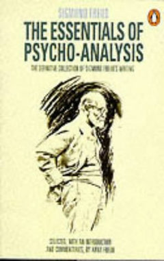 The Essentials of Psychoanalysis Freud, Sigmund