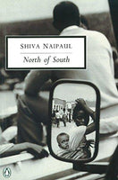 North of South Shiva Naipaul