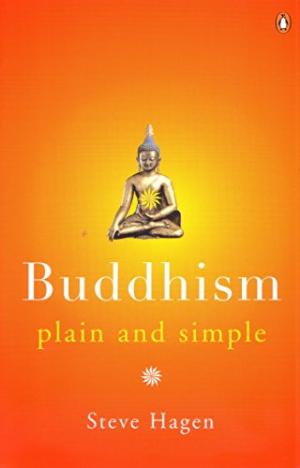 Buddhism Plain and Simple Hagen, Steve