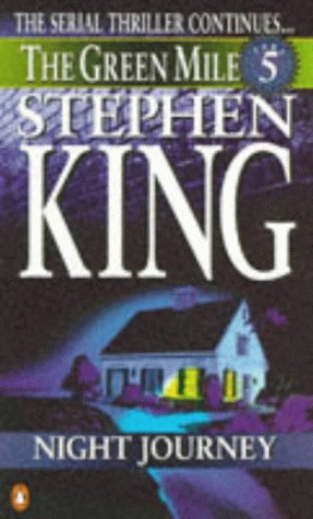 The Green Mile: Night Journey - Stephen King