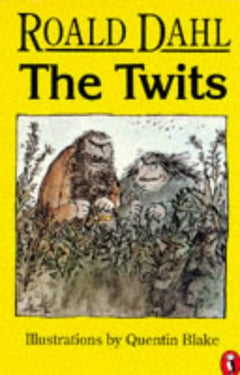 The Twits - Roald Dahl