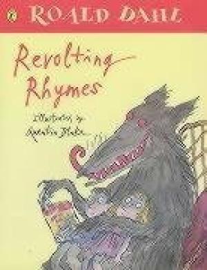 Revolting Rhymes Dahl, Roald