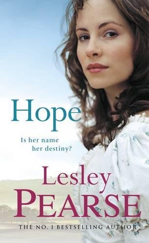 Hope: Is Her Name Her Destiny Lesley Pearse