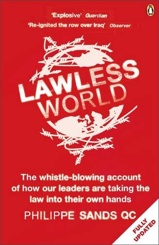 Lawless World Philippe Sands