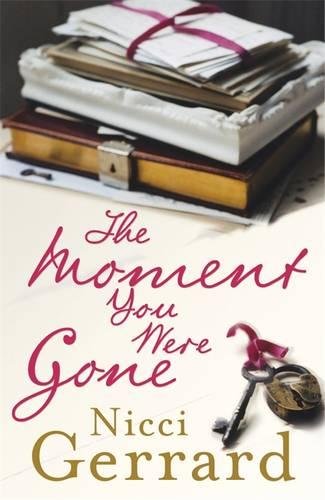 The Moment You Were Gone Nicci Gerrard