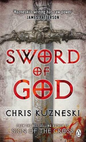 Sword of God Kuzneski, Chris