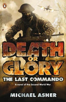 Death Or Glory I: The Last Commando Asher, Michael