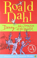 Danny the Champion of the World - Roald Dahl
