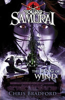 The Ring of Wind (Young Samurai, Book 7) Bradford, Chris