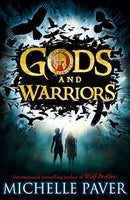 Gods and Warriors Michelle Paver