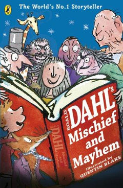 Roald Dahl's Mischief and Mayhem Roald Dahl