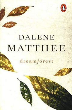 Dreamforest - Dalene Matthee
