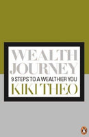 Wealth Journey 9 Steps To A Wealthier You Kiki Theo