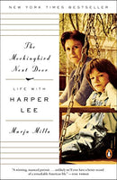 The Mockingbird Next Door: Life with Harper Lee Mills, Marja