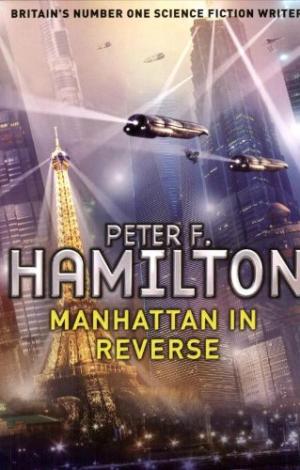 Manhattan in Reverse - Peter F. Hamilton