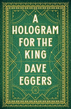 A Hologram for the King Eggers Dave