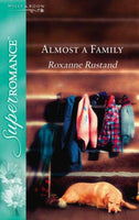 Almost A Family Roxanne Rustand