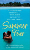 Summer Fever Stephanie Bond, Leslie Kelly, Heidi Betts, Kate Austin, Jennifer Greene