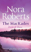 The MacKades Devin & Shane - Nora Roberts