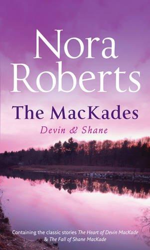 The MacKades Devin & Shane - Nora Roberts