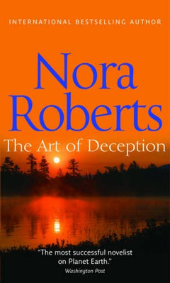 The Art Of Deception - Nora Roberts