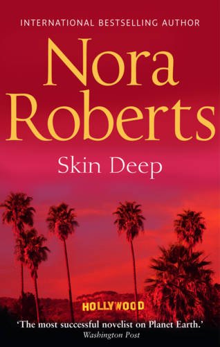 Skin Deep - Nora Roberts