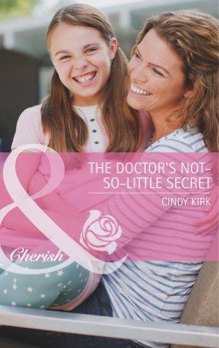 The Doctor's Not-So-Little Secret Cindy Kirk