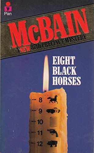 Eight Black Horses McBain, Ed