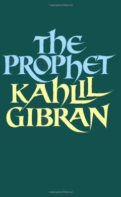 The Prophet Kahlil Gibran