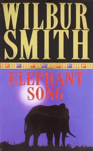 Elephant Song Wilbur Smith