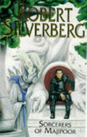 The Sorcerers of Majipoor Robert Silverberg