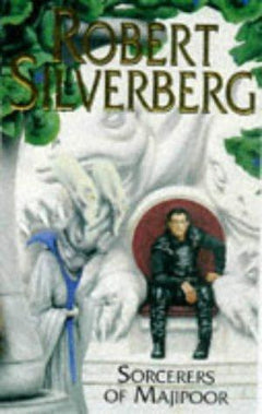 The Sorcerers of Majipoor Robert Silverberg