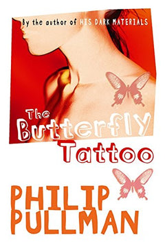 The Butterfly Tattoo Pullman, Philip