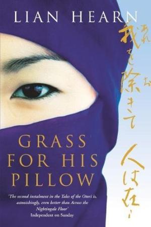 Grass for his Pillow Lian Hearn