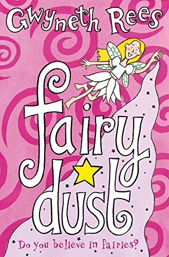 Fairy Dust Rees, Gwyneth