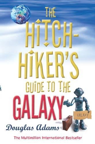 The Hitchhiker's Guide to the Galaxy Douglas Adams