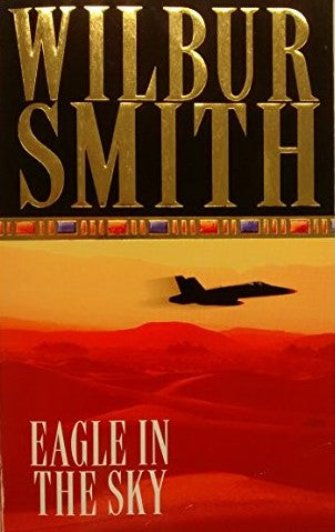 Eagle in the Sky -Wilbur Smith