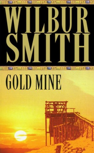 Gold Mine Wilbur Smith